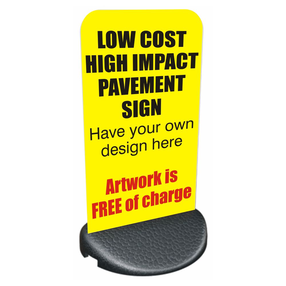 Forecourt/Pavement Sign - Flex Panel - CUSTOMISED DESIGN Forecourt/Pavement Sign – Flex Panel – CUSTOMISED DESIGN