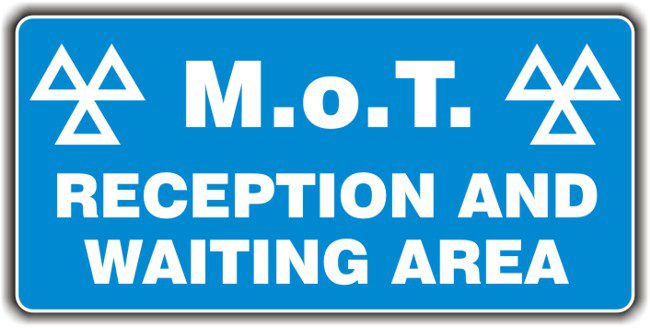 MOT Sign – Reception and Waiting Area MOT Sign – Reception and Waiting Area