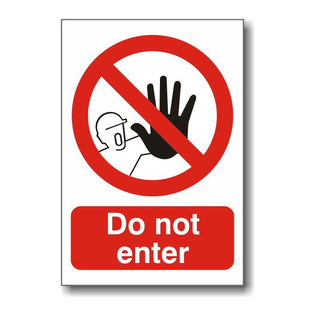 Do Not Enter Sign Do Not Enter Sign