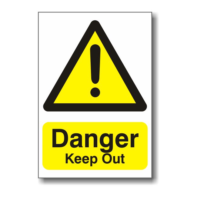 Danger Keep Out Danger Keep Out