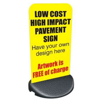 Forecourt/Pavement Sign – Flex Panel – CUSTOMISED DESIGN