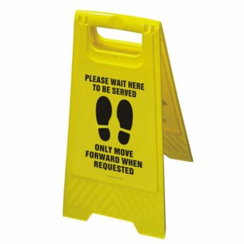 Floor Stand Sign – “Please Wait Here To Be Served”